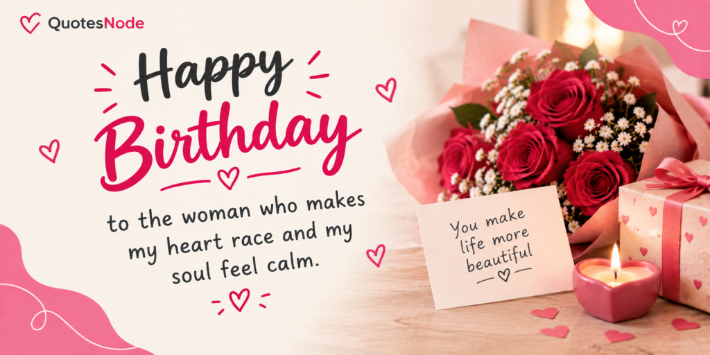 Romantic Birthday Wishes for Your Girlfriend