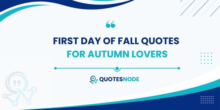 First Day of Fall Quotes for Autumn Lovers