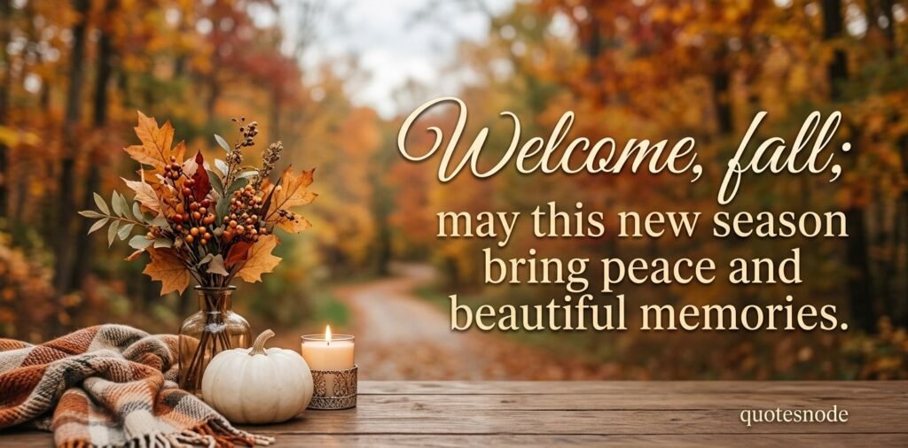 First Day of Fall Quotes for a New Season