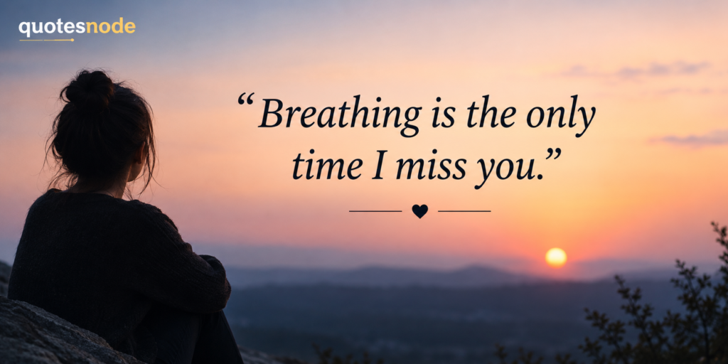 Long Distance I Miss You Quotes