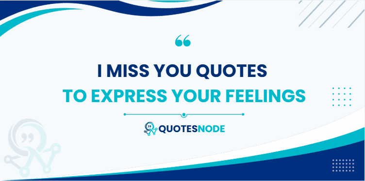 Miss You Quotes
