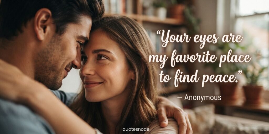 Beautiful Eyes Quotes About Love