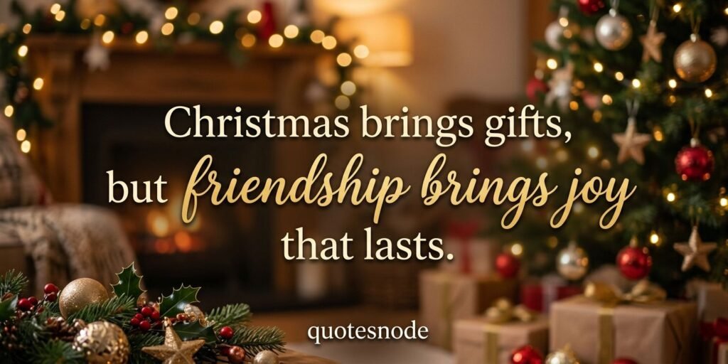 Christmas Quotes for Friends